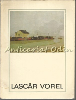 Lascar Vorel - Petru Comarnescu - Tiraj: 2340 Exemplare foto