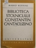 Mario Ruffini - Biblioteca Stolnicului Constantin Cantacuzino (editia 1973)