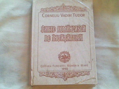 Carte romanesca de invatatura-Corneliu Vadim Tudor foto