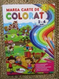 Marea carte de colorat 3-4 ani