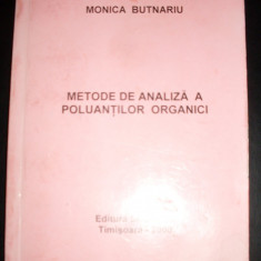 Metode De Analiza A Poluantilor Organici - Monica Butnaru ,549483