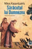 Saracutul lui Dumnezeu - Nikos Kazantzakis - Humanitas