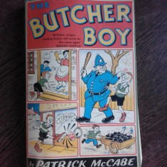 THE BUTCHER BOY - PATRICK MCCABE (CARTE PENTRU COPII, IN LIMBA ENGLEZA)