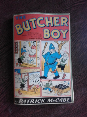 THE BUTCHER BOY - PATRICK MCCABE (CARTE PENTRU COPII, IN LIMBA ENGLEZA) foto