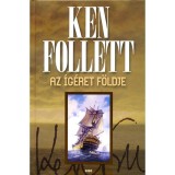 Az &Iacute;g&eacute;ret f&ouml;ldje - Ken Follett