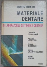 MATERIALE DENTARE IN LABORATORUL DE TEHNICA DENTARA-DORIN BRATU-227933