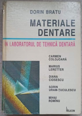MATERIALE DENTARE IN LABORATORUL DE TEHNICA DENTARA-DORIN BRATU-227934 foto