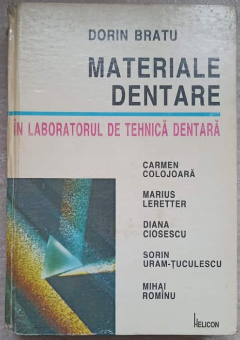 MATERIALE DENTARE IN LABORATORUL DE TEHNICA DENTARA-DORIN BRATU-227934
