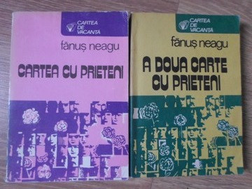 CARTEA CU PRIETENI. A DOUA CARTE CU PRIETENI VOL.1-2-FANUS NEAGU foto