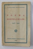 POEMA RONDELURILOR 1916-1920 de ALEXANDRU MACEDONSKI 1927