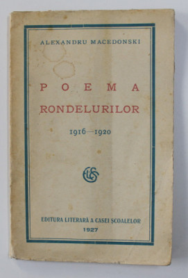 POEMA RONDELURILOR 1916-1920 de ALEXANDRU MACEDONSKI 1927 foto