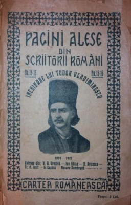 PAGINI ALESE DIN SCRIITORII ROMANI INCHINATE LUI TUDOR VLADIMIRESCU foto