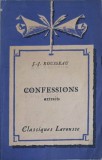 Confessions, Extraits - Jean Jacques Rousseau, Franceza, Larousse 1977, Carte Paperback