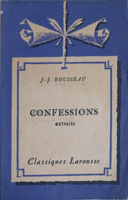 CONFESSIONS, EXTRAITS-JEAN JACQUES ROUSSEAU-256678