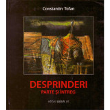 Constantin Tofan - Desprinderi. Parte si intreg - 134571