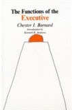 The Functions of the Executive | Chester I. Barnard, Harvard University Press