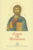 Carte de rugăciuni - Paperback brosat - *** - Institutului Biblic şi de Misiune Ortodoxă