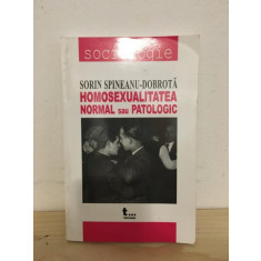 Sorin Spineanu-Dobrota - Homosexualitaea Normal sau Patologic