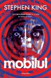 Carti Fictiune Stephen King - Mobilul Paperback Brosat Nemira