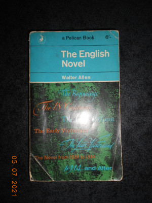 WALTER ALLEN - THE ENGLISH NOVEL. A SHORT CRITICAL HISTORY foto