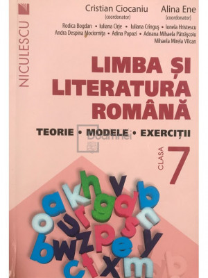 Cristian Ciocaniu (coord.) - Limba și literatura rom&amp;acirc;nă, clasa a VII-a (editia 2017) foto