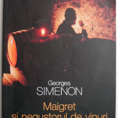 Maigret si negustorul de vinuri – Georges Simenon