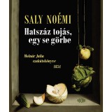 Hatsz&aacute;z toj&aacute;s, egy se g&ouml;rbe - Moln&aacute;r Julia szak&aacute;tsk&ouml;nyve 1854 - Saly No&eacute;mi