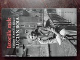 ISTORIILE MELE ( Eugen Stan in dialog cu LUCIAN BOIA ) cu autograful lui Lucian Boia ) / Humanitas, 2012 )