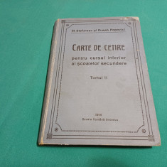 CARTE DE CETIRE PENTRU CURSUL INFERIOR AL ȘCOALELOR SECUNDARE *TOMUL II* 1914 *