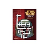 Star Wars Crossword Puzzles: And Other Word Games from a Galaxy Far, Far Away. . . .
