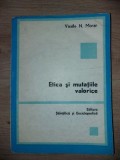 Etica si mutatiile valorice- Vasile N. Morar