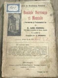 PPP. Boalele nervoase si mentale - Academia Roamna - Edt. Cartea Roamneasca , 1922