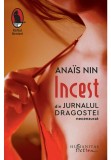 Cumpara ieftin Incest. Din Jurnalul dragostei, necenzurat, Humanitas