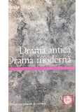 Emile Faguet - Drama antică. Drama modernă (editia 1971)