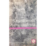 Emile Faguet - Drama antica. Drama moderna (Editia: 1971)