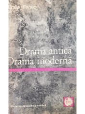 Emile Faguet - Drama antica. Drama moderna (Editia: 1971) foto