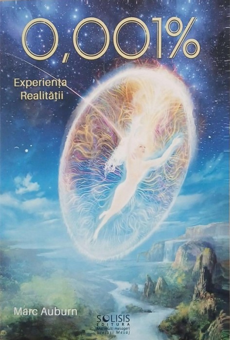 0,001% Experienta realitatii - Marc Auburn