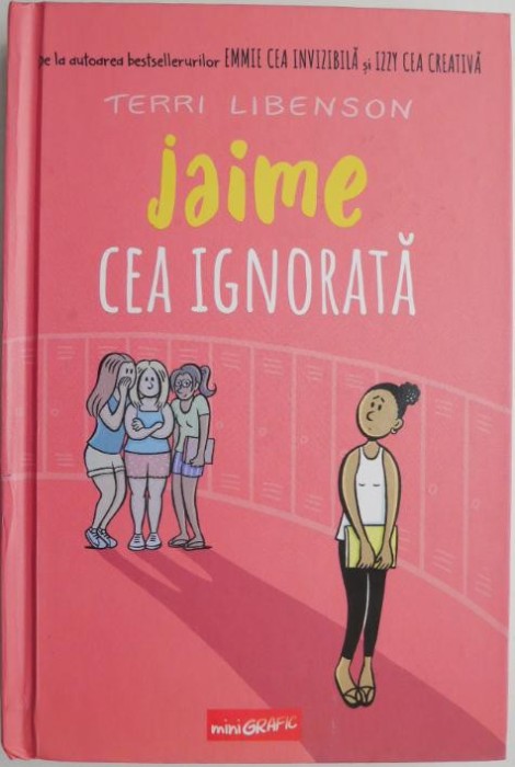 Jaime cea ignorata &ndash; Terri Libenson