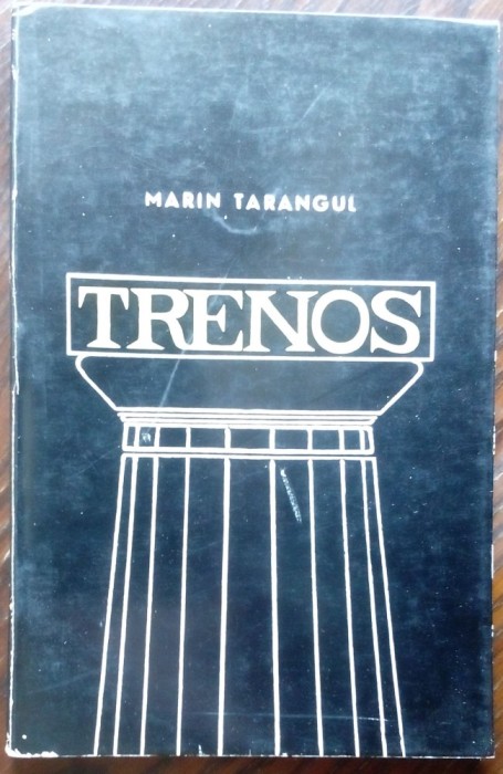 MARIN TARANGUL - TRENOS (VERSURI, volum de debut 1968) [coperta PAUL PFENNINGS]