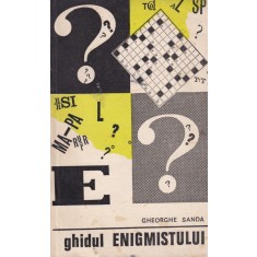 Gheorghe Sanda - Ghidul enigmistului