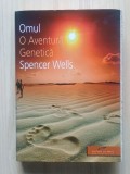 Spencer Wells - Omul, o aventură genetică (2009)