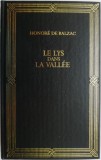 Le lys dans la vallee &ndash; Honore de Balzac