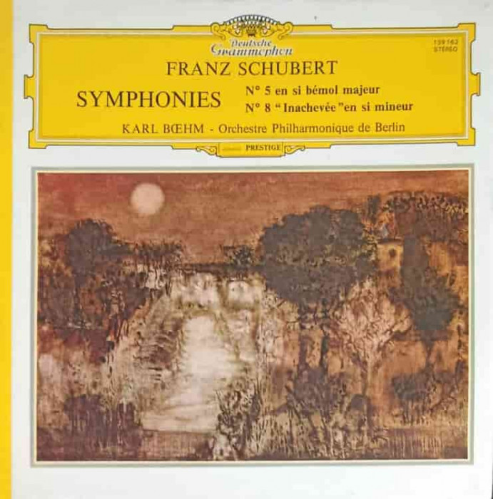 Disc vinil, LP. Symphonien Nr. 5, Nr. 8 (Unvollendete, Inachevee, Unfinished)-Franz Schubert, Karl B&ouml;hm, Berlin