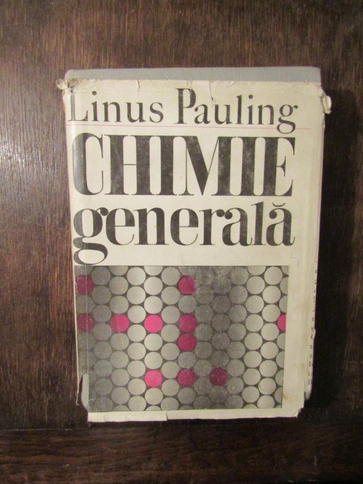 Chimie generală - Linus Pauling