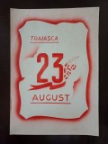 PM339N Material de propagandă comunistă, Trăiască 23 August