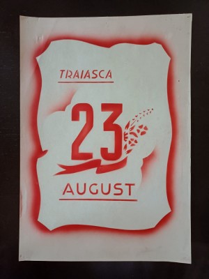 PM339N Material de propagandă comunistă, Trăiască 23 August foto