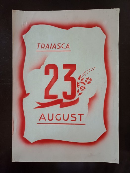PM339N Material de propagandă comunistă, Trăiască 23 August