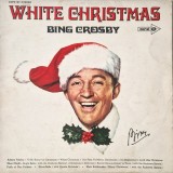 Bing Crosby &lrm;&ndash; White Christmas _ VG+ / VG+ vinil, LP, disc muzica de Sarbatori, de Craciun _ MCA, Germania