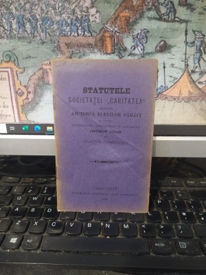 Statutele Societăței Caritatea pentru ajutorul elevilor săraci și pentru &amp;icirc;nființarea, susținerea și ajutarea cantinelor școlare.. T&amp;acirc;rgoviște 1901, 054 foto