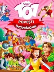 101 povesti incantatoare. Editia a 2-a